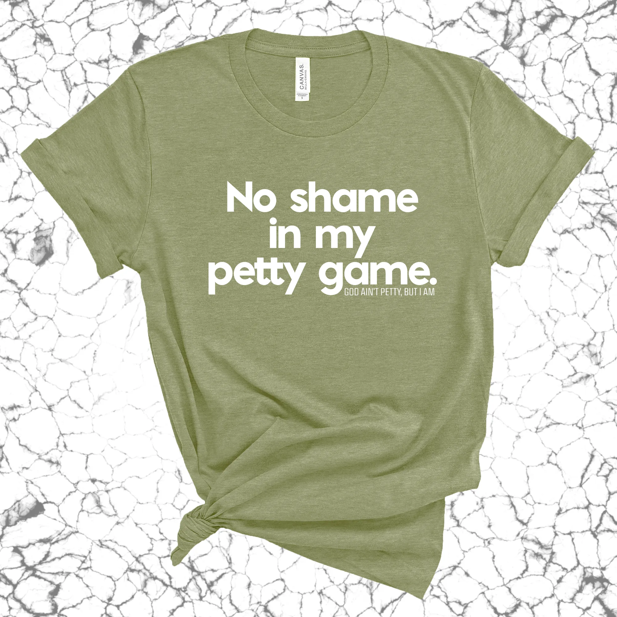 No Shame in my Petty Game Unisex Tee
